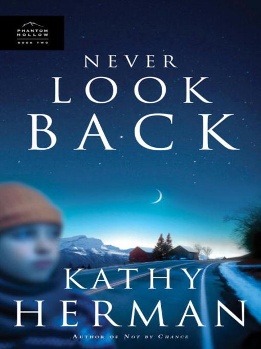 Title details for Never Look Back by Kathy Herman - Available